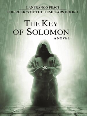 cover image of The Key of Solomon--The Relics of the Templars Book 1